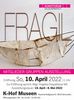 Ausstellung "Fragil"